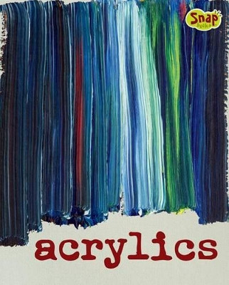 Acrylics by Mari Bolte 9781476531090