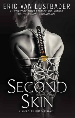 Second Skin: A Nicholas Linnear Novel by Eric Van Lustbader 9781476778716