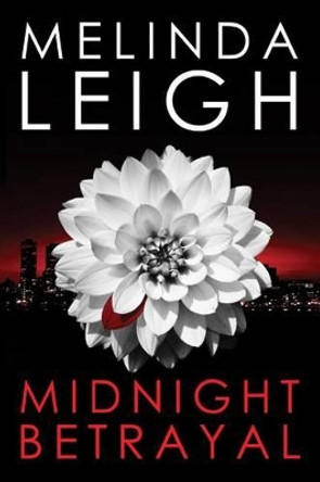 Midnight Betrayal by Melinda Leigh 9781477824238