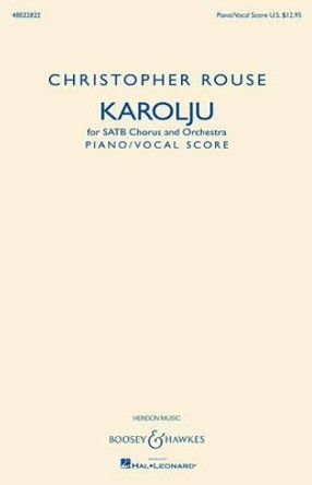 Karolju by Christopher Rouse 9781480340039