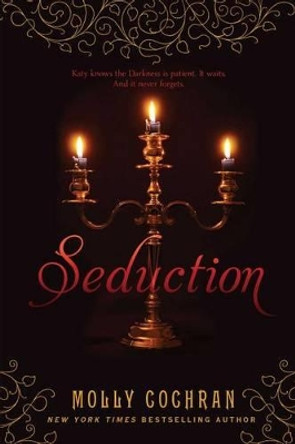 Seduction by Molly Cochran 9781481400244