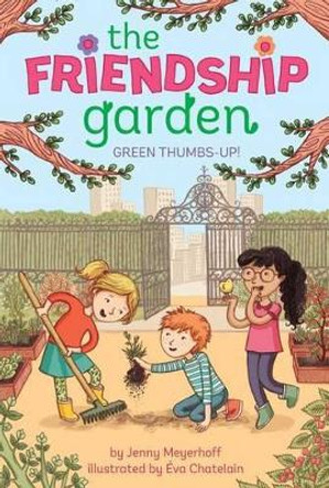 Green Thumbs-Up! by Jenny Meyerhoff 9781481439046