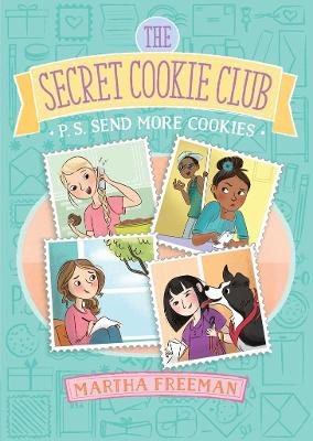 P.S. Send More Cookies by Martha Freeman 9781481448253