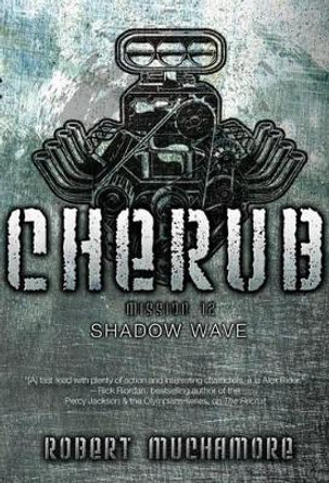 Shadow Wave by Robert Muchamore 9781481456746