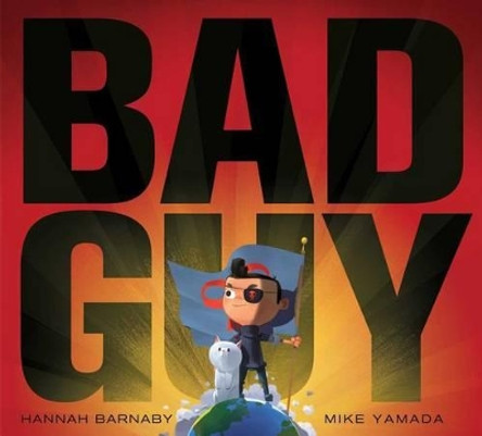 Bad Guy by Hannah Barnaby 9781481460101