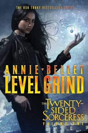 Level Grind: Justice Calling; Murder of Crows; Pack of Lies; Hunting Season by Annie Bellet 9781481479400