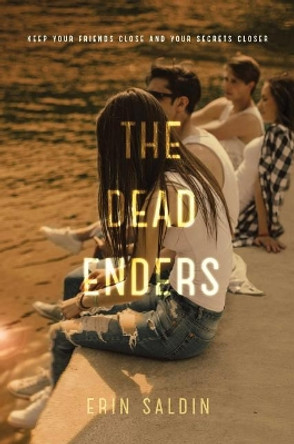 The Dead Enders by Erin Saldin 9781481490337