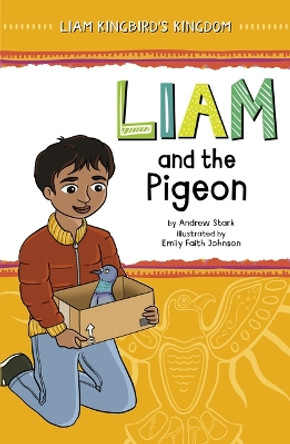 Liam and the Pigeon by Andrew Stark 9781484670583