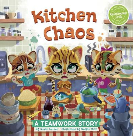 Kitchen Chaos: A Teamwork Story by Román Díaz 9781484684429