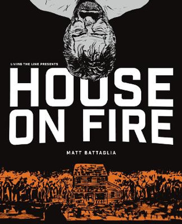 House on Fire by Matthew Battaglia