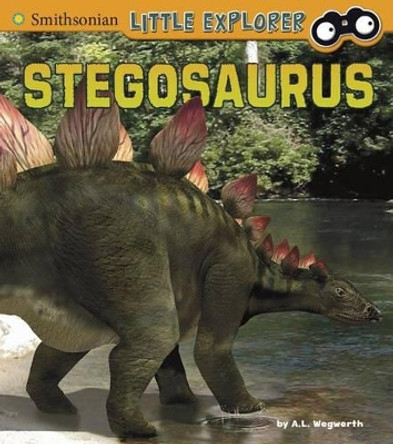 Stegosaurus (Little Paleontologist) by A L Wegwerth 9781491408124