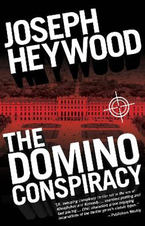 The Domino Conspiracy by Joseph Heywood 9781493009053