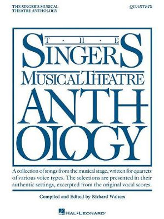 Singer's Musical Theatre Anthology - Quartets: Book Only by Hal Leonard Corp 9781495098932