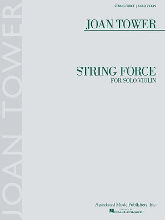 String Force: Violin Solo by Joan Tower 9781495099267