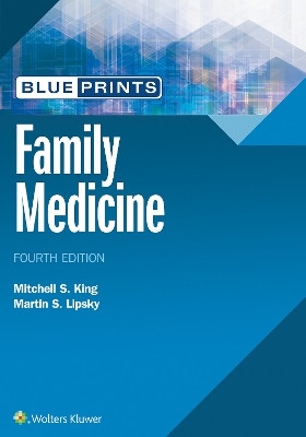 Blueprints Family Medicine by Mitchell King 9781496377883