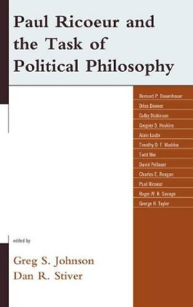 Paul Ricoeur and the Task of Political Philosophy by Greg S. Johnson 9781498503549