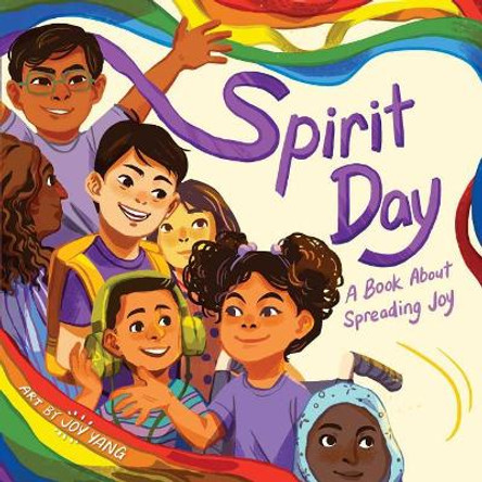 Spirit Day: A Book about Spreading Joy by Little Bee Books 9781499809695