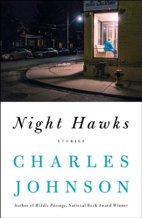 Night Hawks: Stories by Charles Johnson 9781501184383