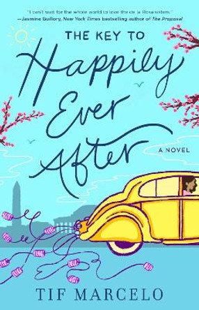 The Key to Happily Ever After by Tif Marcelo 9781501197581 The Key to Happily Ever After by Tif Marcelo 9781501197581