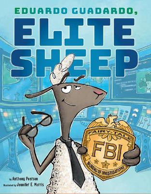 Eduardo Guadardo, Elite Sheep by Anthony Pearson 9781503902909