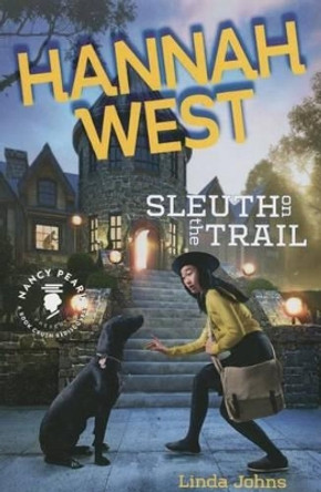 Hannah West: Sleuth on the Trail by Linda Johns 9781503946828