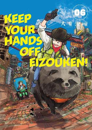 Keep Your Hands Off Eizouken Volume 6 by Sumito Oowara 9781506737966