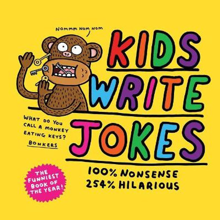 Kids Write Jokes by Kidswritejokes 9781524851996