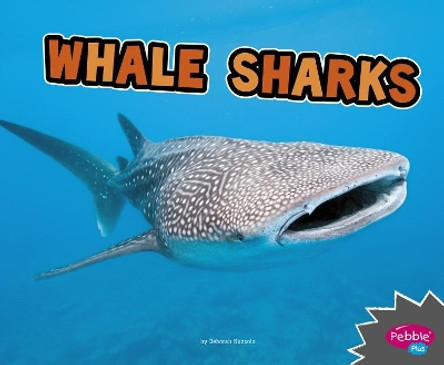 All About Sharks: Whale Sharks by Deborah Nuzzolo 9781515769996