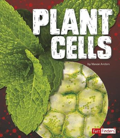 Genetics: Plant Cells by Mason Anders 9781515772583