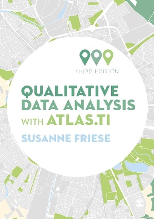 Qualitative Data Analysis with ATLAS.ti by Susanne Friese 9781526446237