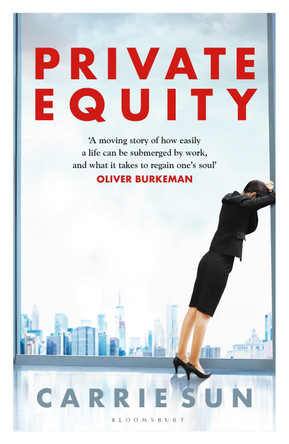 Private Equity by Carrie Sun 9781526634740