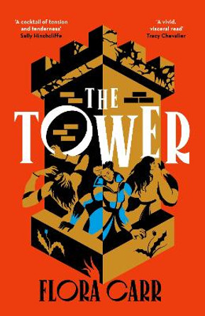 The Tower by Flora Carr 9781529153736