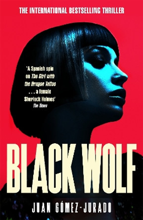 Black Wolf: The 2nd novel in the international bestselling phenomenon Red Queen series by Juan Gómez-Jurado 9781529093742