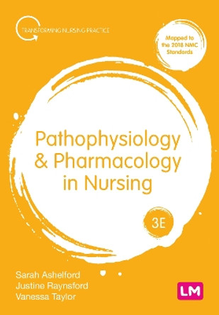 Pathophysiology and Pharmacology in Nursing by Sarah Ashelford 9781529768503