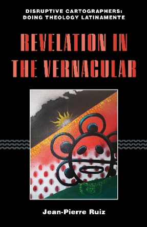 Revelation in the Vernacular by Jean-Pierre Ruiz 9781531505851