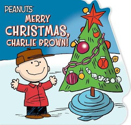 Merry Christmas, Charlie Brown! by Charles M Schulz 9781534404212