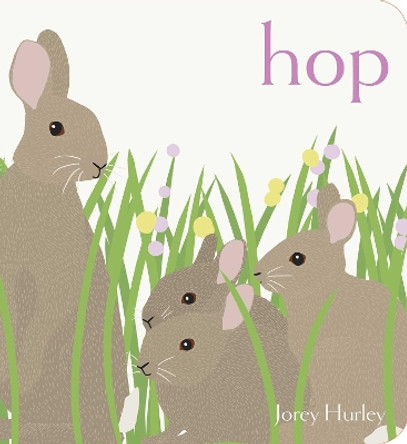 Hop by Jorey Hurley 9781534429888