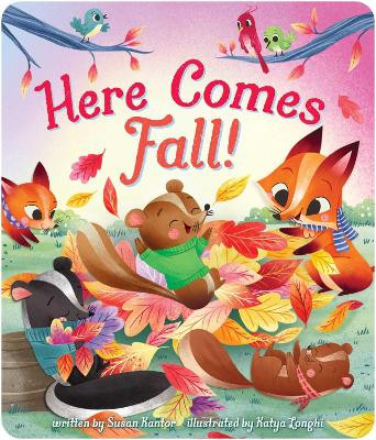 Here Comes Fall! by Susan Kantor 9781534482937