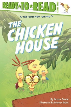 The Chicken House by Doreen Cronin 9781534487055