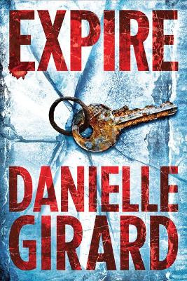 Expire by Danielle Girard 9781542040259