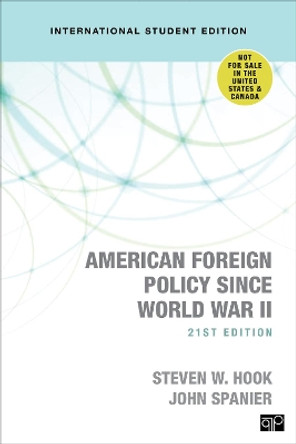 American Foreign Policy Since World War II by Steven W. Hook 9781544326856