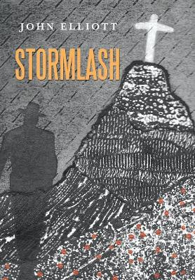 Stormlash by John Elliott 9781546203551