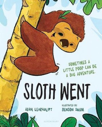 Sloth Went by Adam Lehrhaupt 9781547602452