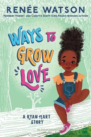 Ways to Grow Love by Renee Watson 9781547609963