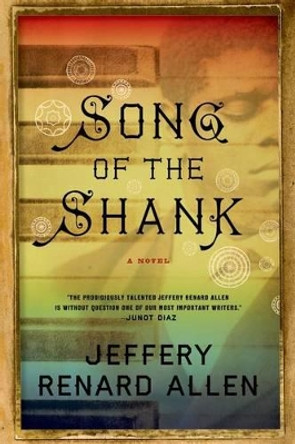 Song of the Shank by Jeffery Renard Allen 9781555976804