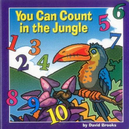 You Can Count in the Jungle by David Brooks 9781559719315