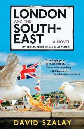 London and the South-East by David Szalay 9781555977931