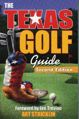 Texas Golf Guide by Art Stricklin 9781556226823