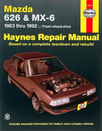 Mazda 626 And MX-6 (FWD) (83 - 92) by Larry Warren 9781563923739