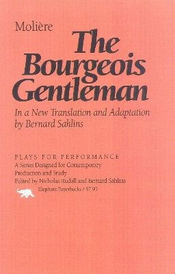 The Bourgeois Gentleman by Moliere 9781566633048